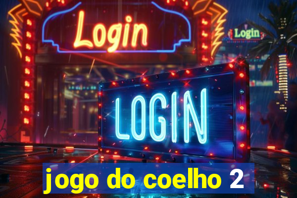 jogo do coelho 2